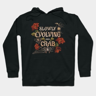 Evolve into Crab Funny t-shirt, evolution shirt Hoodie